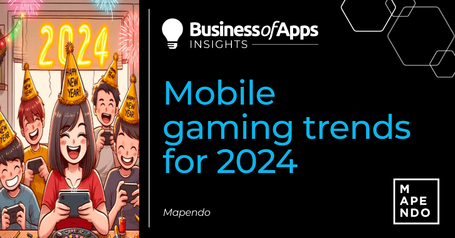 Mobile game monetization trends best 2024